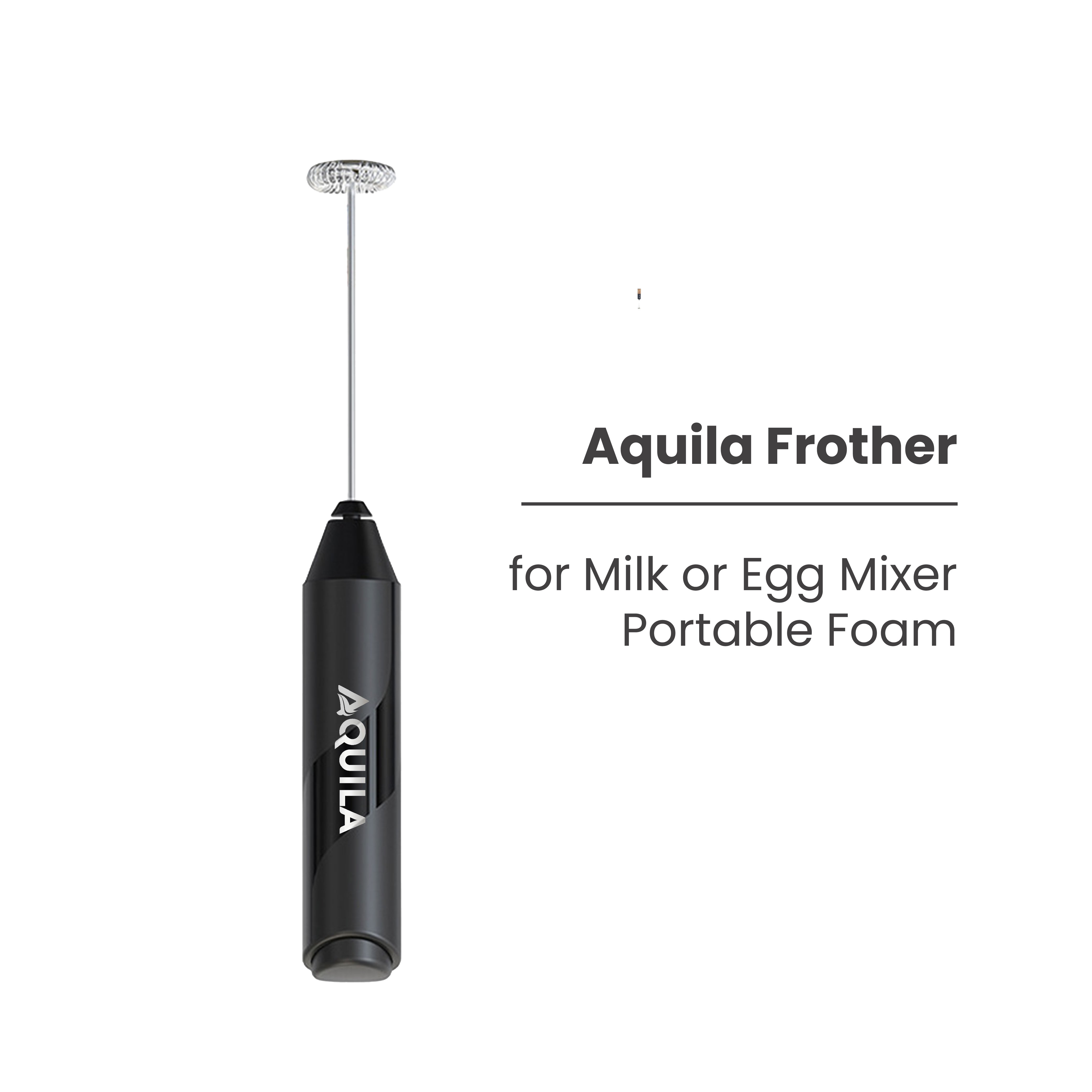 AQUILA Frother for Milk or Egg Mixer Portable Foam